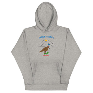 I LOVE IT HERE! WOMEN'S TURKEY HUNTING HOODIE