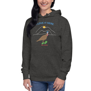 I LOVE IT HERE! WOMEN'S TURKEY HUNTING HOODIE