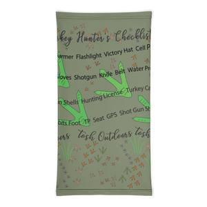 Tosh Outdoors - Whether you are slipping through the woods, walking through the grocery store or meeting up with your turkey hunting friends, this gaiter shows off your turkey hunting enthusiasm with camo style. Did you ever forget your ammo?  Be ready for the hunt with the “turkey hunter’s checklist” printed on your gaiter.